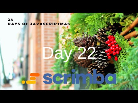 Day 22 of JavaScriptMas with Scrimba and Dylan Israel