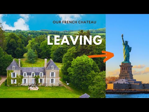 Leaving Our French Chateau For The USA: Reverse Culture Shock