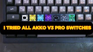 I tried EVERY AKKO V3 PRO switches, here is the truth...