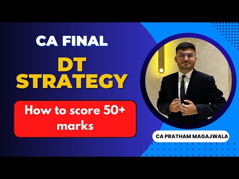 How I scored 50 marks in DT | DT CA Final Strategy  | How to score good marks in DT