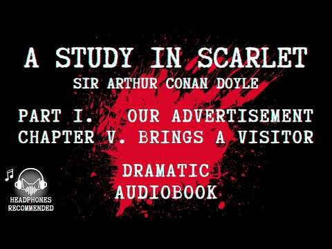 The First Sherlock Holmes Story: A Study in Scarlet (dramatic audiobook) Part 1 | Chapter 5