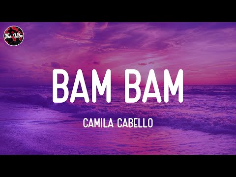 Camila Cabello - Bam Bam (Lyrics)