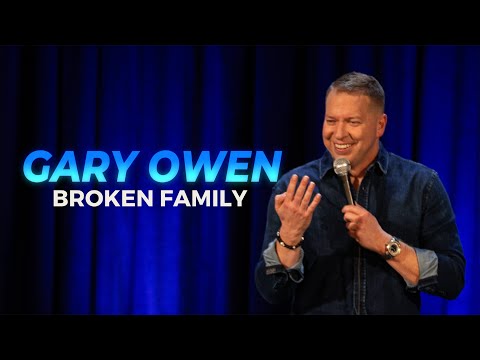 GARY OWEN NEW SPECIAL: BROKEN FAMILY  **TRAILER**