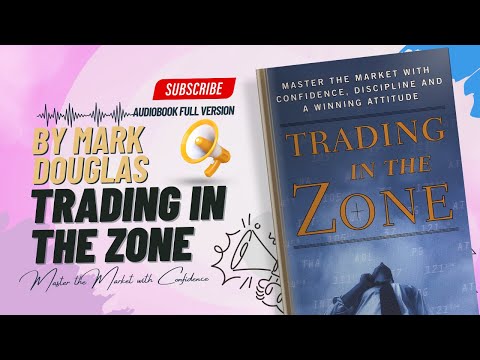 Mark Douglas's PROVEN Strategies for Trading in the ZONE! Audiobook