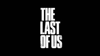 The Last Of us - Theme song