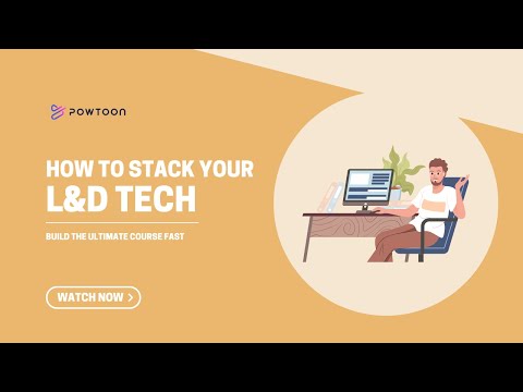 How to Stack L&D Tech to Build the Ultimate Course FAST!