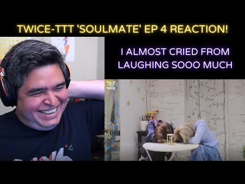 TWICE- TIME TO TWICE 'Soulmate' Ep. 4 REACTION!