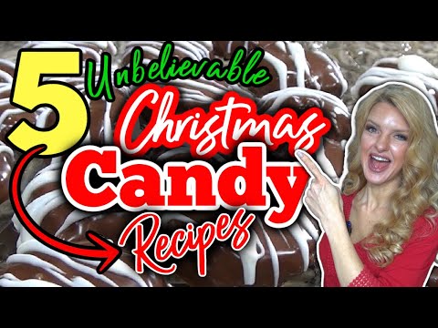 5 Amazing CHRISTMAS CANDY RECIPES you MUST TRY!