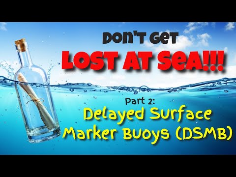 Don't Get Lost at Sea! (Part 2: DSMB's)