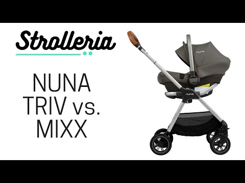 Nuna TRIV vs. Nuna MIXX Stroller Comparison