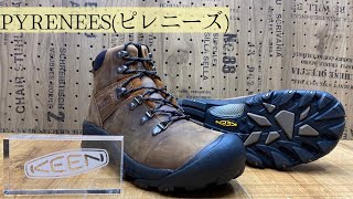 【KEEN(キーン)】アウトドアだけでなくファッションアイテムとしても大活躍！！PYRENEES(ピレニーズ)のご紹介！！※音声なしでも見れます