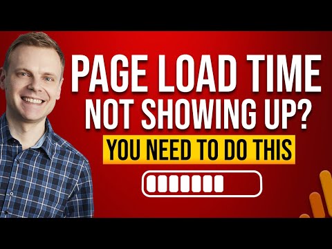 Page Load Times Not Showing Up In Google Analytics 4?