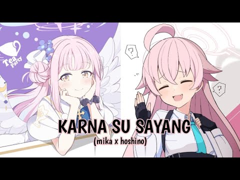 Blue archive - Misono mika x Takanashi hoshino | karna su sayang (reggae ska version)