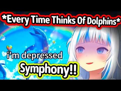 Gura Can’t Get Away From The Symphony Song Every Time She Thinks Of Dolphins