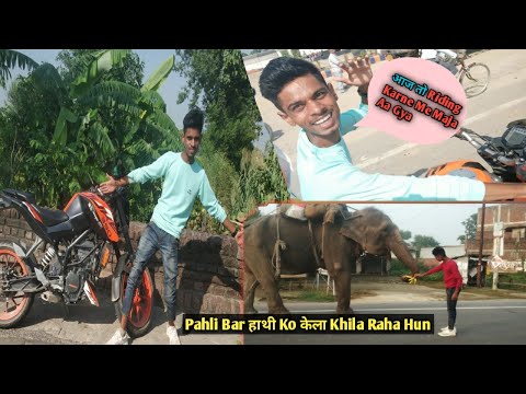 Riding Karna Pada Bahut Bada Bhari😭😭|| Pahli Bar Hathi Ko Kela Khila Raha Hun 🥰🥰 ||