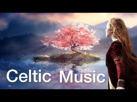 Celtic Mystique Music   Meditative Celtic Tunes for Deep Relaxation