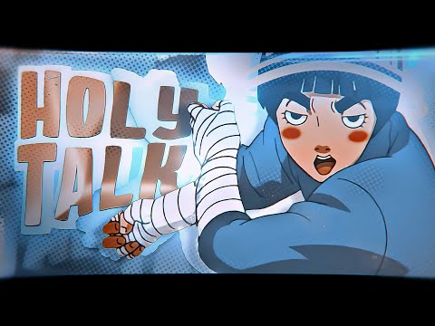 「Holy Talk」Rock Lee「AMV/EDIT」4K