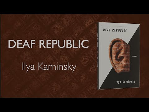 Author Ilya Kaminsky on "Deaf Republic"