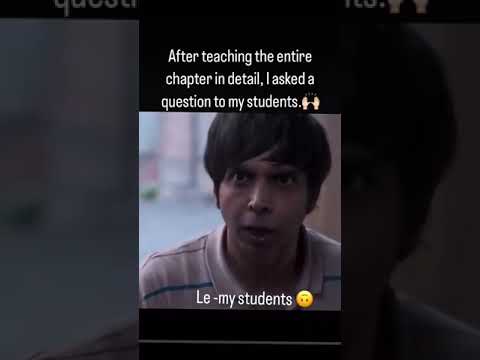 Literally my students to me .... After every chapter 🥲🥲 #teacher #students #bond #aspirants