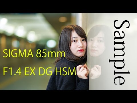 SIGMA 85mm F1.4 Photo Sample