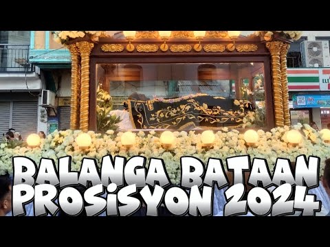 BALANGA BATAAN PROSISYON 2024 ||Jhees Official