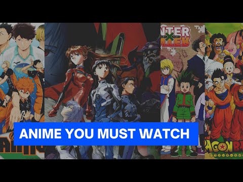 Top 15 Best Anime You Must Watch