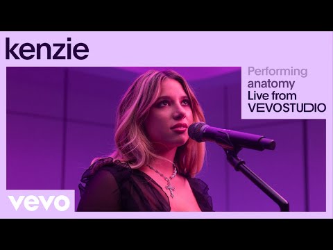 kenzie - anatomy (Live Performance) | Vevo