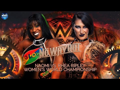 WWE 2K24 NO WAY OUT; NAOMI VS. RHEA RIPLEY FOR THE WOMEN'S WORLD CHAMPIONSHIP!!!