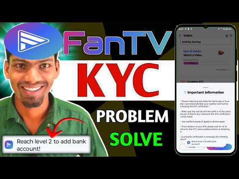 FanTV App KYC Problem 101% Solve | Reach Level 2 to Add Bank Account! | Fan tv KYC Kaise hoga 2025