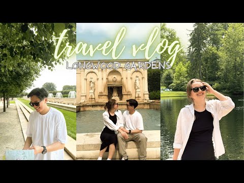 Travel VLOG | Longwood Gardens PA #amwf #travel #travelvlog #internationalcouple #pennsylvania