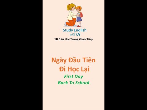 NHỮNG CÂU HỎI HAY - BACK TO SCHOOL