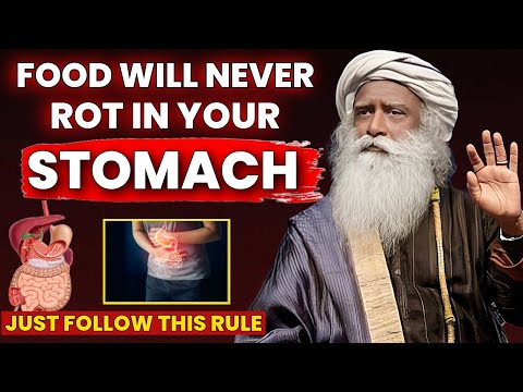 Just Do This One Thing | FOOD Will Not Rot In The Stomach | Improve DIGESTION | Sadhguru Health