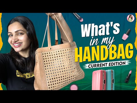 What’s in My Bag? Updated Handbag Tour | Nakshathra Nagesh