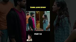 Tamil love story 😌🥰 #movie #story #amazingfacts #love #motivation #viralvideo #explained