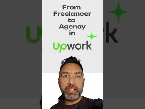 From Freelancer to Agency, How it Transformed My Life  #upworkprofile #upworkreview #upwork