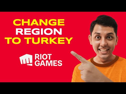 How To Change Your Riot Account Region To Turkey