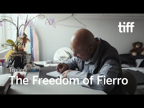 THE FREEDOM OF FIERRO Trailer | TIFF 2024