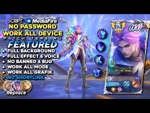 Script Skin Nolan 11.11 The Navigator No Password Mediafire | Full Effect & Voice - Patch Terbaru