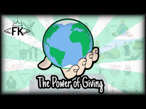 The Power of Giving - Why it is Worth to be Kind