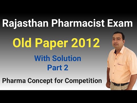 Rajasthan Pharmacist Exam | 2012 Solved Paper | part 2 | pharmacist exam | GPAT Exam | DCO Exam