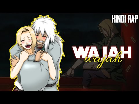 JIRAIYA x TSUNADE [WAJAH] HINDI RAP - MorningSTAR feat.Aajnabi