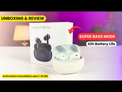 Vivo TWS 3e - Unboxing & Full Review - Best Vivo Buds Under 2k