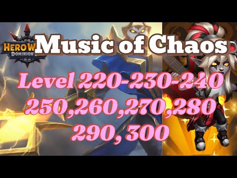 Hero Wars Music of Chaos Level 220 to 300 Auto ONLY!