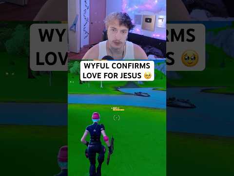 WYFUL SAVED BY JESUS.. (fortnite)