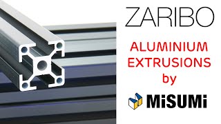 Zaribo Aluminium Extrusions by Misumi