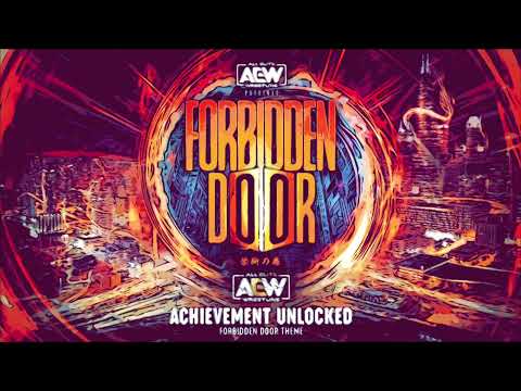 "Achievement Unlocked" The Forbidden Door Theme | AEW Music