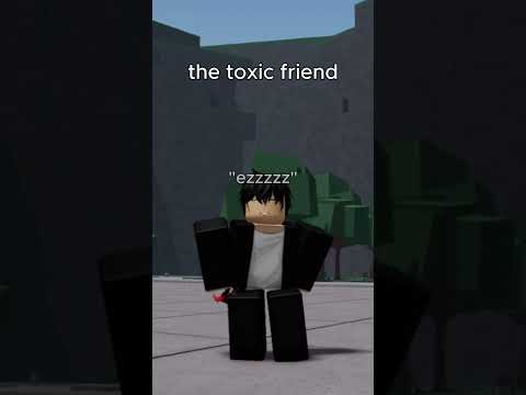 3 Types Of Friends In The Strongest Battlegrounds.. #roblox #thestrongestbattlegrounds