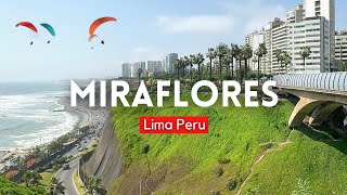 MIRAFLORES リマ・ペルー 2023 4k モダンで観光的な地区｜ウォーキングツアー リマ・ペルー 4k