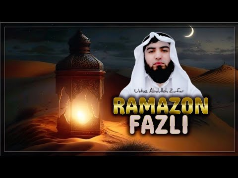 Ramazon oyining fazli.Ustoz Abdulloh zufar #ramazon