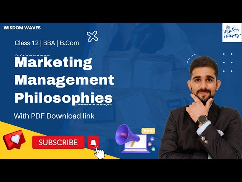 Marketing Management Philosophies | Class 12th | BBA | B.com. WITH EXAMPLES ✅